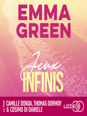 cover image of Jeux infinis--Tome 4--La saga culte d'Emma Green